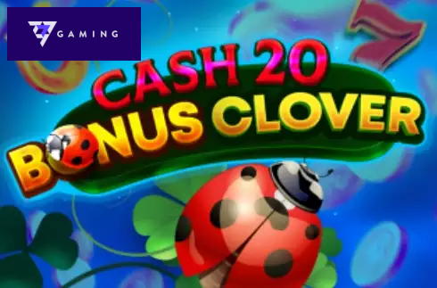 Cash 20 Bonus Clover